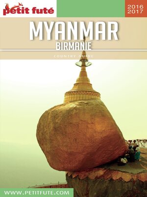 cover image of MYANMAR–BIRMANIE 2016/2017 Petit Futé